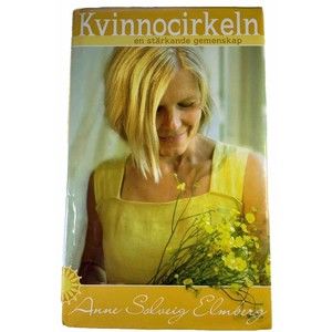 Kvinnocirkeln - En Stärkande Gemanskap By Anne Solveig Elmberg In Swedish Signed